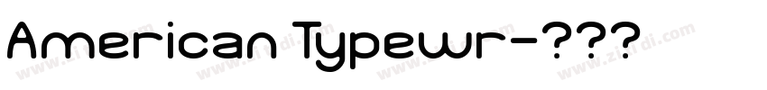 American Typewr字体转换